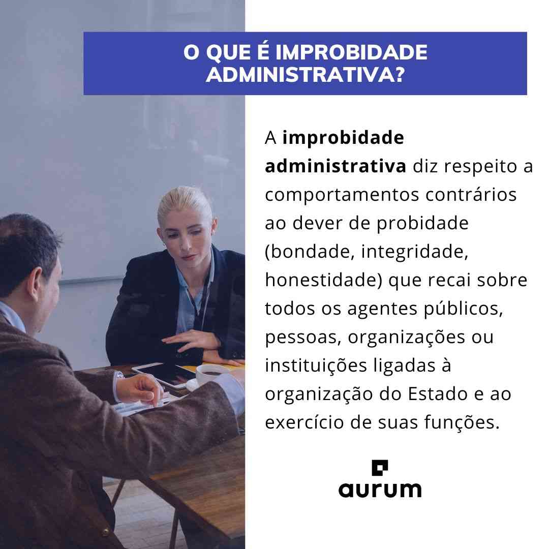 Entenda o que é improbidade administrativa