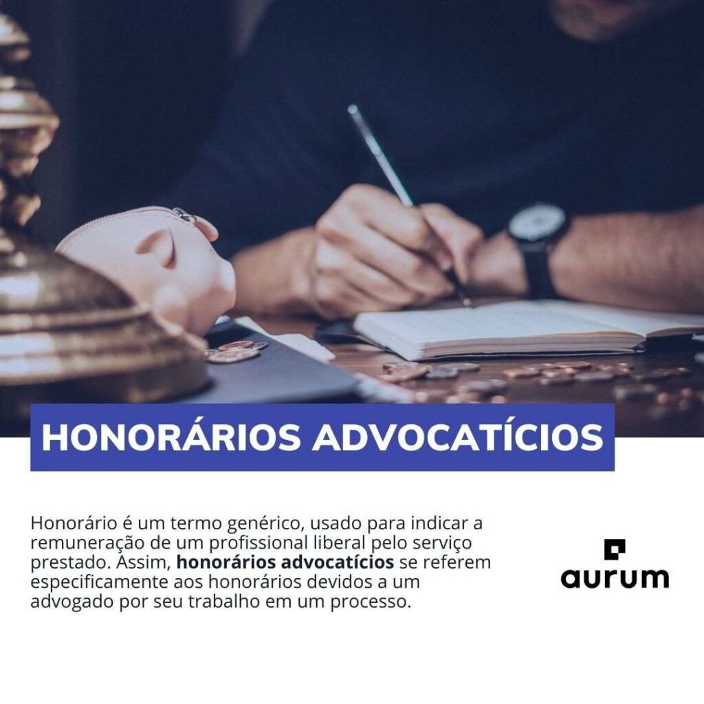 O que são os honorários advocatícios?