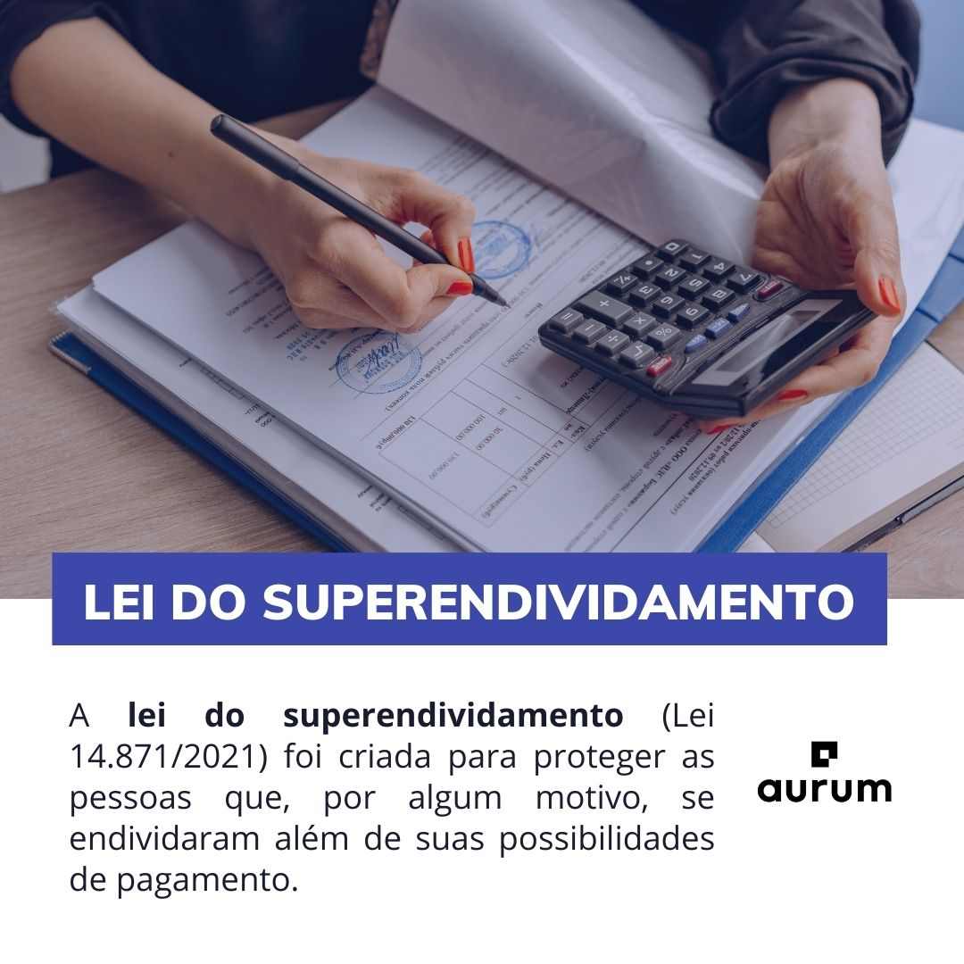 Entenda o que é a lei do superendividamento