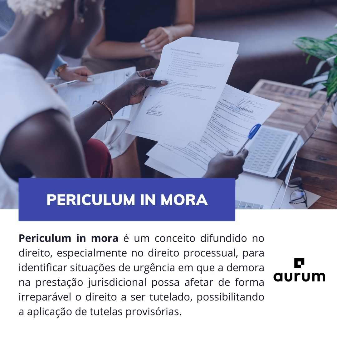 Entenda como fundamentar a periculum in mora