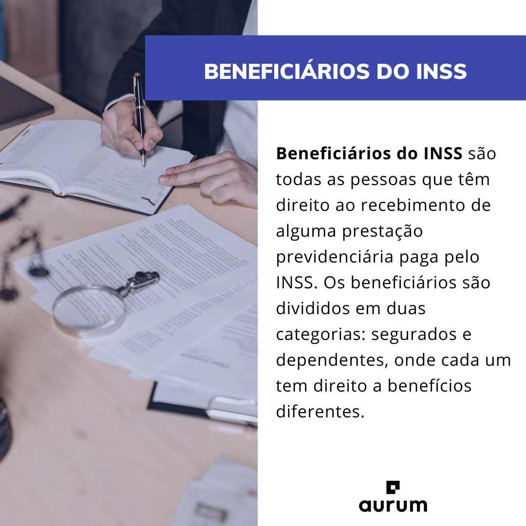 Entenda quem são os beneficiários do inss