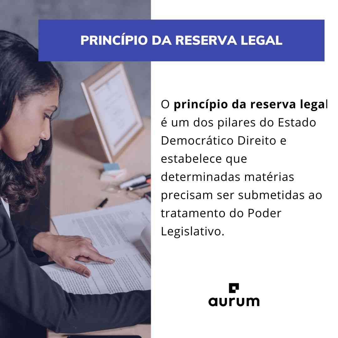 Entenda o que é princípio da reserva legal