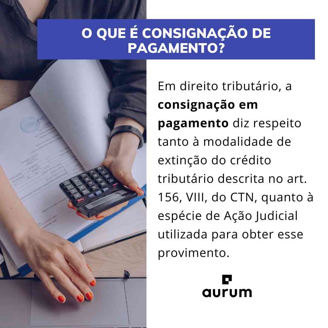 Entenda quando é cabível a consignação em pagamento