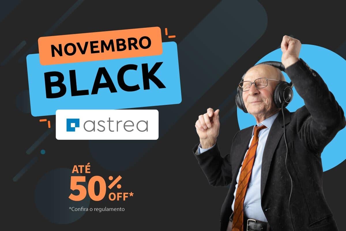 Novembro Black Astrea 2023: saiba tudo!