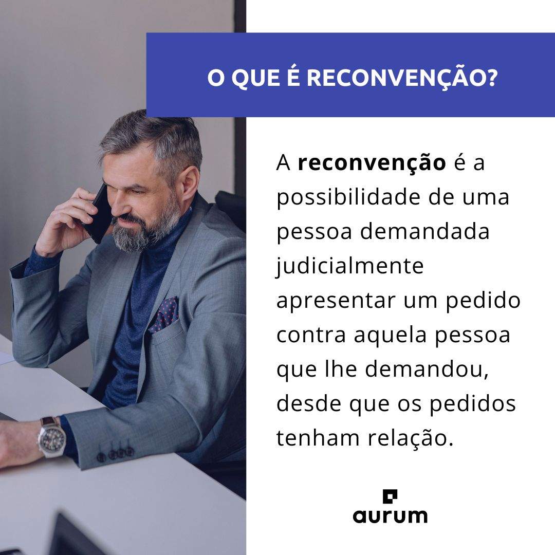 Entenda quando cabe e o prazo para reconvenção
