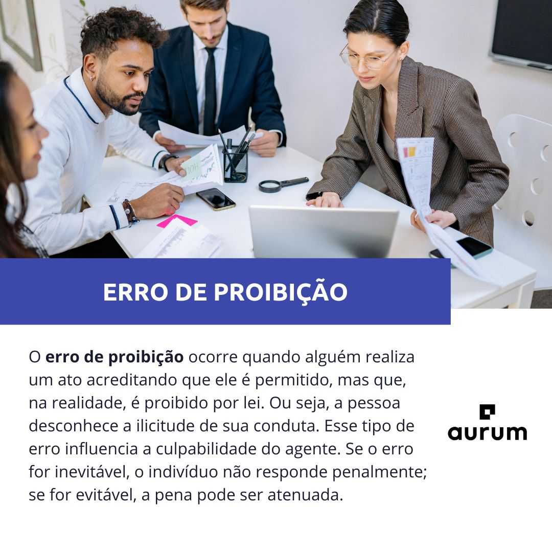 Erro de Proibição: entenda o que é e quais os seus tipos!