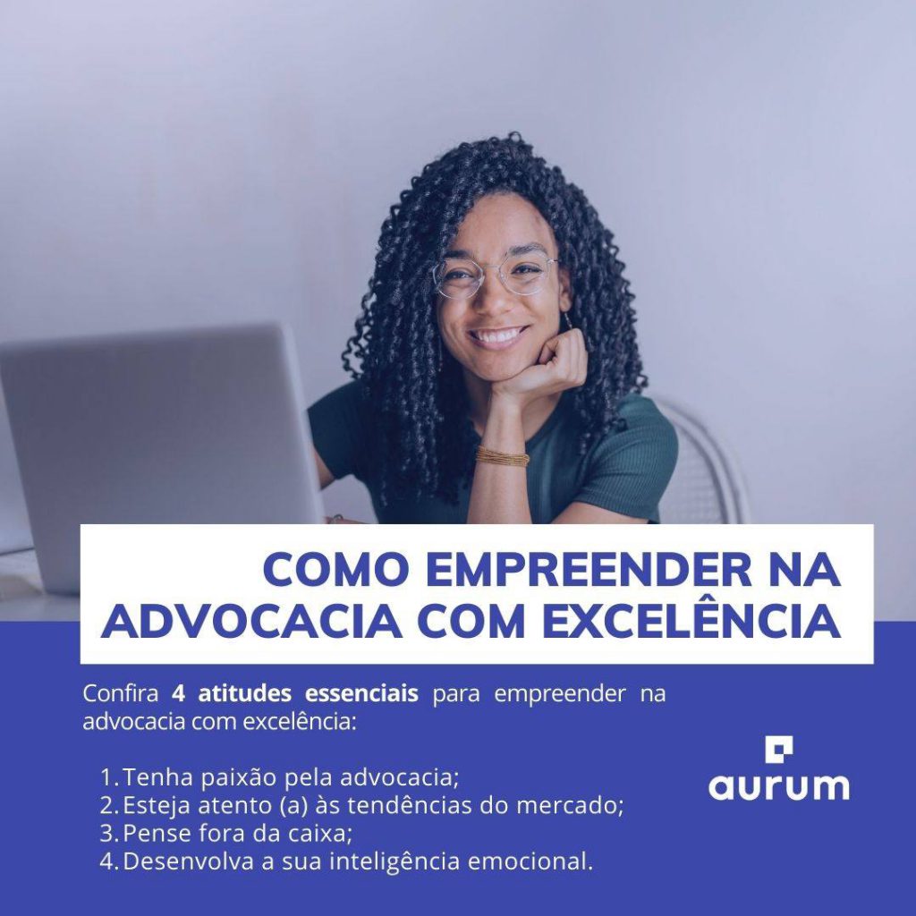 como empreender na advocacia com excelência