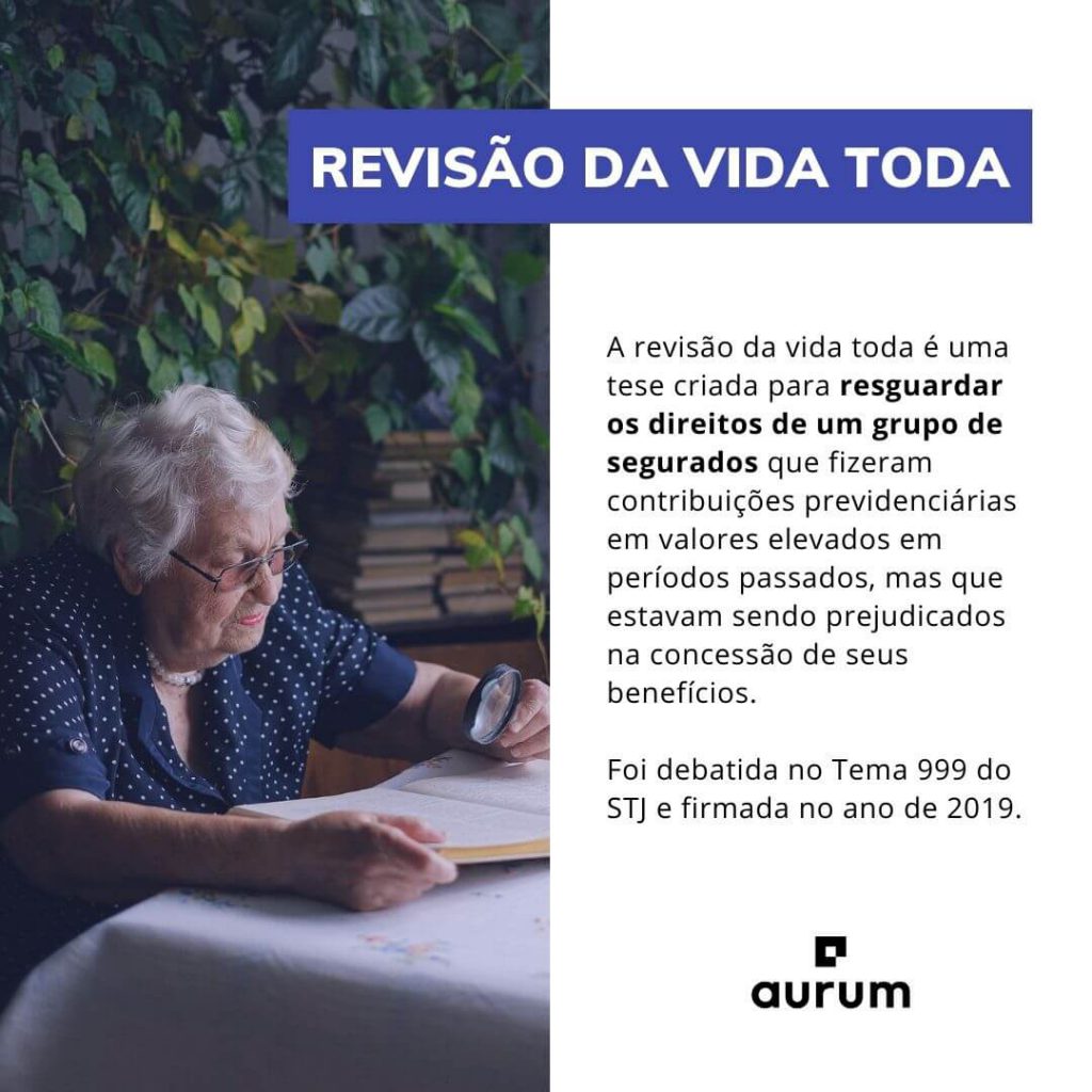 Entenda o que é a revisão da vida toda.